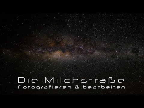 Milchstraße fotografieren und mit Lightroom bearbeiten. Wichtige Tipps zur Kameraeinstellung & LR