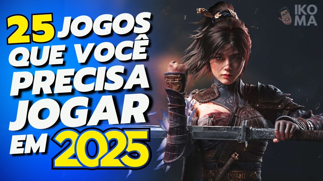25 JOGOS LANÇAMENTOS que você PRECISA JOGAR em 2025