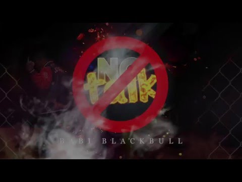 BABI BLACKBULL  - NO TALK (RMX 10 BANDS)