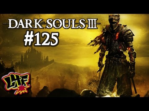 Let's Play Dark Souls 3 #125 Endlich liegt er... mehr oder minder [German] [HD]