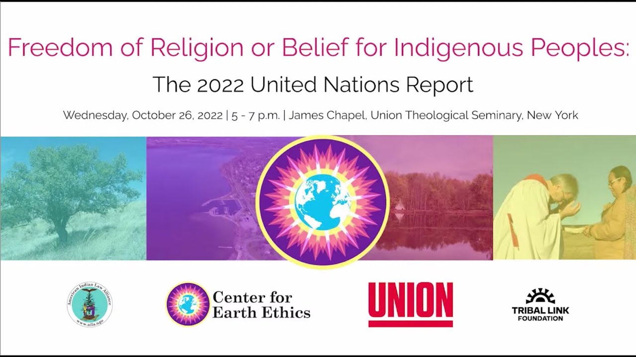 10/26/22: Freedom of Religion or Belief for Indigenous Peoples: The 2022 UN Report