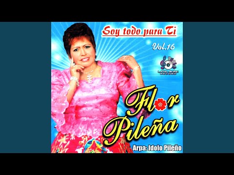 Soy Todo Parta Ti - Flor Pilena