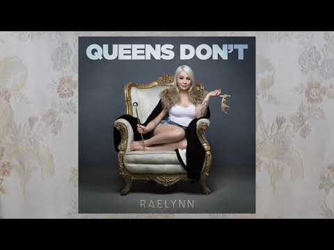 Raelynn - "Queens Don't" (Audio Video)