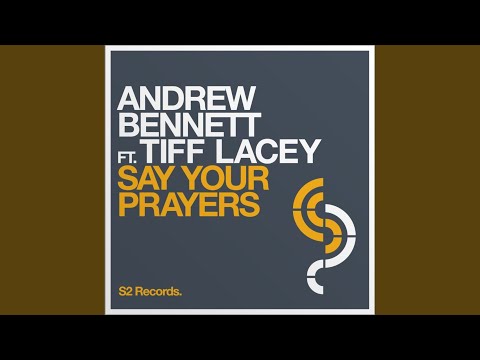 Say Your Prayers (Original Mix)
