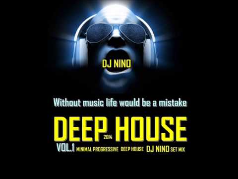 Deep House Summer Mix DJ NINO SET VOL.1
