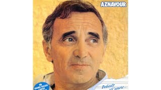 CHARLES AZNAVOUR - L&#39; Istrione (Le Cabotin)