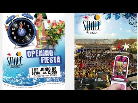 *OPENING PARTY SPACE IBIZA* SPACE IBIZA OPENING PARTY 2008 - 01/06/08 - SESIÓN 9HORAS