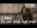 Ebru Şahin - Bebeğin Beşiği Çamdan - Hercai 5. Bölüm