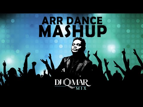 A.R. Rahman Dance Mashup (2024) - DJ Qmar