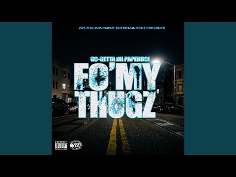 Fo' My Thugz