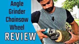 Removes material FAST! Review of Chainsaw Grinding Wheels