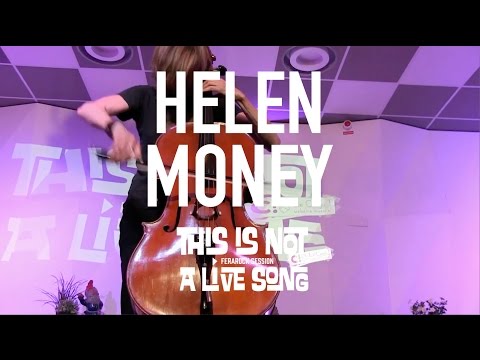 This Is Not A Live Song Ferarock Sessions – HELEN MONEY