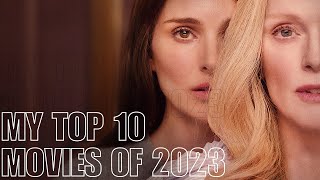 My Top 10 Movies of 2023