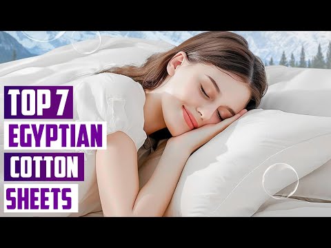 Best Egyptian Cotton Sheets: 7 Must-Have Picks for 2025