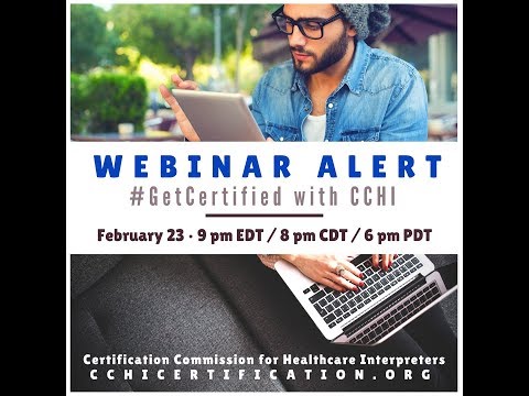 #GetCertified with CCHI: Certified Healthcare Interpreter Application Logistics
