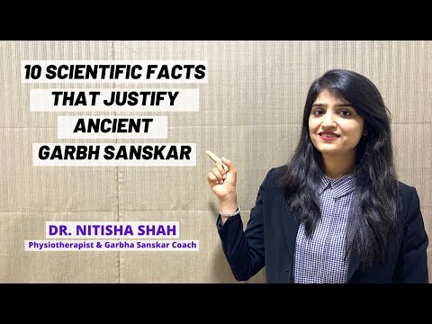 10 SCIENTIFIC FACTS THAT JUSTIFY ANCIENT GARBH SANSKAR | Dr. Nitisha Shah