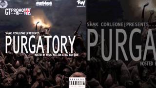 SHAK CORLEONE - VOICE OF THE STREETS (FT. LIL TORMENT, SKORE, BEEZY & DON SLICE) [PURGATORY] [CDQ]