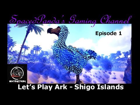 Ark Extinction: Shigo Islands - Early days w/ MissLid! E1