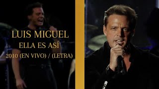 Luis Miguel - Ella Es Así (Letra + Video)