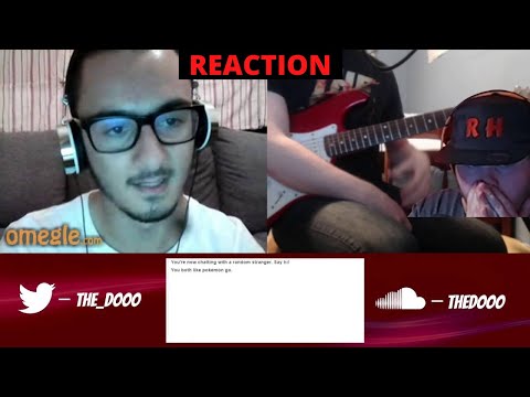 Recent Reacts! - Playing Guitar on Omegle Ep. 4 (Reupload) - The Return (The Dooo) (Reaction)