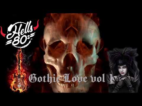 Hells80s   -  Gothic Love Vol 1🦇🦇🦇