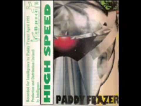 Dj Paddy Frazer - High Speed 1995