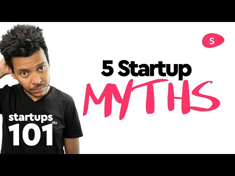 5 Startup Myths that Kill Companies