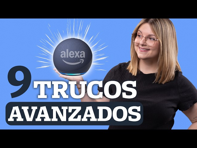 Estos AJUSTES hacen a tu ALEXA mucho MÁS ÚTIL, PRIVADA y RÁPIDA