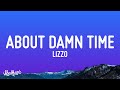 Lizzo - About Damn Time (Lyrics) Lizzo - About Damn Time (Lyrics)
