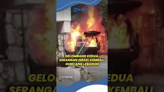 Teror Israel Lagi-lagi Buat Lebanon Porak-poranda, Serangan Gelombang Kedua Picu Banyak Korban Jiwa