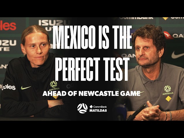 Emily van Egmond & Joe Montemurro | Pre-Match Press Conference | CommBank Matildas v Mexico