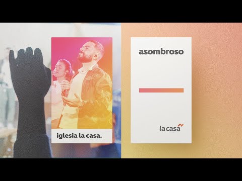La Casa - Asombroso