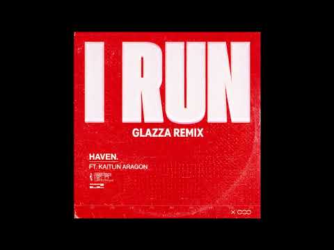 Haven - I run [Glazza bassline remix]