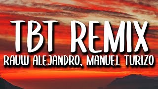 Musik-Video-Miniaturansicht zu TBT [Remix] Songtext von Sebastian Yatra, Rauw Alejandro & Manuel Turizo feat. Dalmata, Llane, Cosculluela & Lalo Ebratt