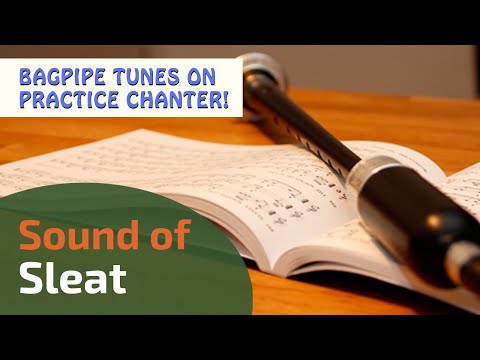 Sound of Sleat | Reel | Bagpipe Tunes on Practice Chanter ⭐⭐⭐⭐⭐