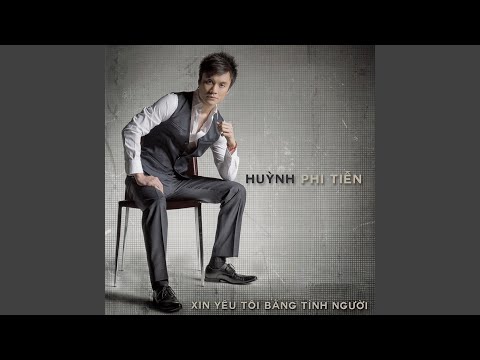 Thể hiện bởi Huỳnh Phi Tiễn