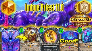 My Imbue Priest Deck 11.0 Is Most Fun Of Them All At CATACLYSM Class Set | Hearthstone