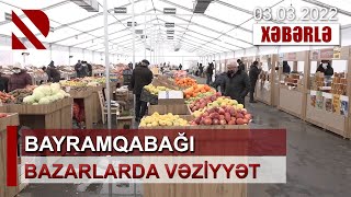 Bayramqabağı bazarlarda vəziyyət - Bəzi məhsullar üzrə qiymətlərdə dəyişiklik müşahidə olunur