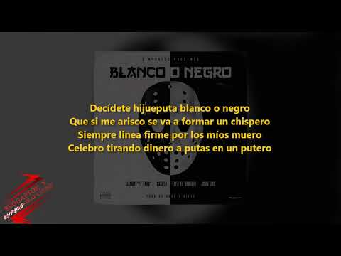 Blanco O Negro (Letra) - Jamby El Favo Ft. Casper Magico, Ele A El Dominio & John Jay |Audio Oficial
