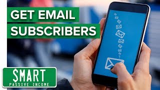 How to Get Email Subscribers (and Avoid the Biggest Mistake!) — How to Start an Email List #2
