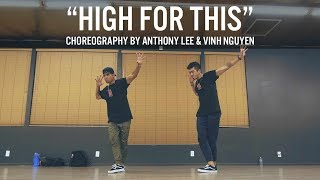 Ellie Goulding &quot;High For This&quot; Choreography by Anthony Lee &amp; Vinh Nguyen