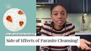 What are the side effects of doing a parasite cleanse?