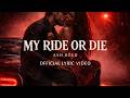 Ash Reed – My RIDE OR DIE (Official Lyric Video)