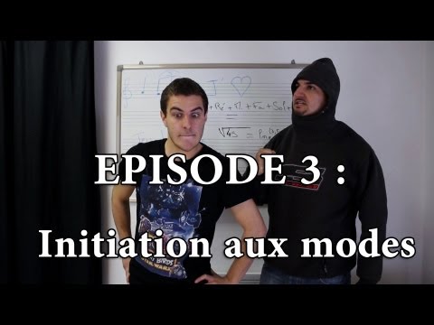 Touche Ton Manche - Episode 3 : Initiation aux modes