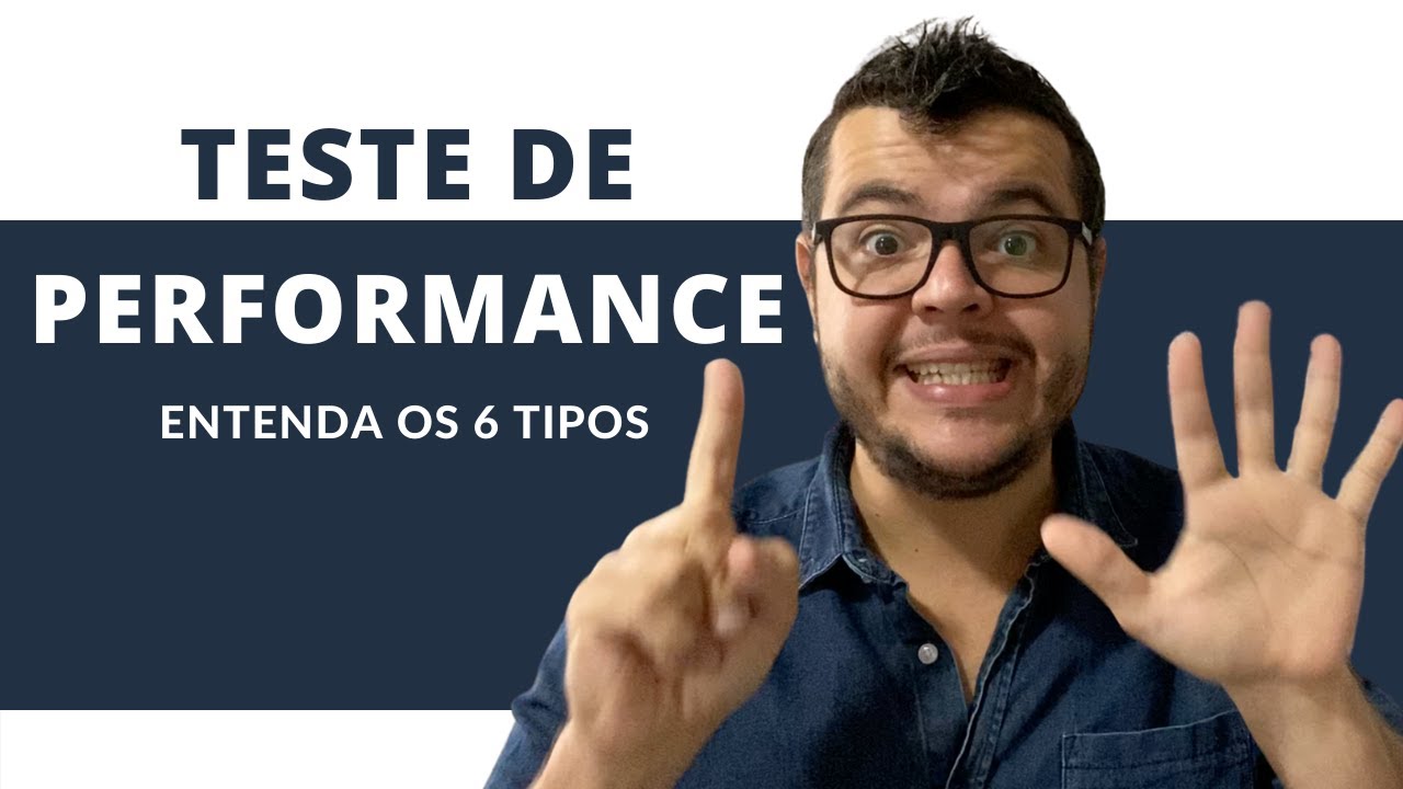 Teste de Performance! entenda os 6 tipos de teste de desempenho