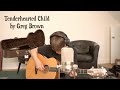 Justin Roberts | Tenderhearted Child | written by Greg Brown