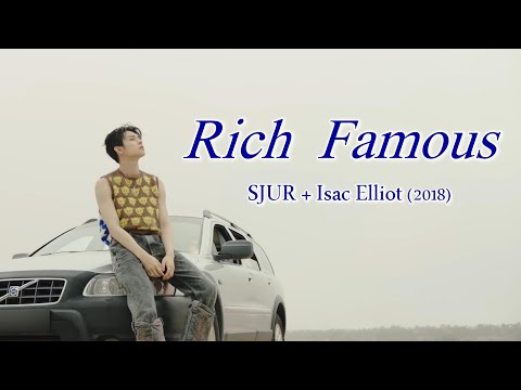 【和訳】Rich Famous - SJUR+Isac Elliot｜僕に必要なのは車でもお金でもなかったんだ｜Lyrics & Japanese｜イサク・エリオット🇫🇮
