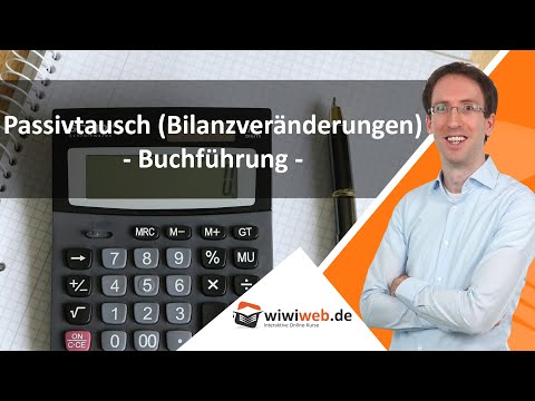 Passivtausch (Bilanzveränderungen) - Buchführung ► wiwiweb.de