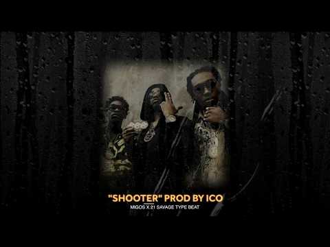 [FREE] Migos  X 21 Savage Type Beat - "Shooter" (prod by ICO)