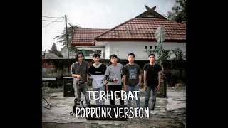Download lagu Coboy Junior - Terhebat Pop Punk Version ( OneSept ) mp3